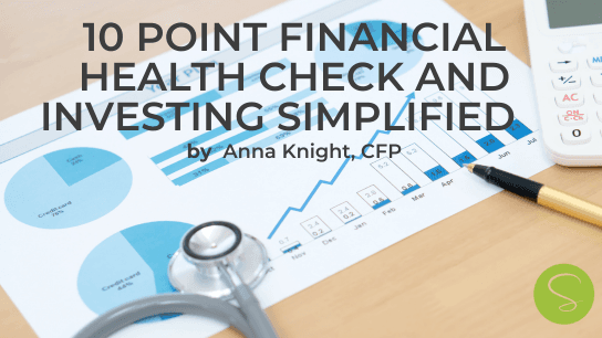 10 Point Financial Health Check and Investing Simplified