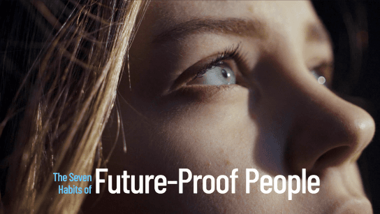 The Seven Habits of Future-proof People