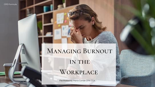 Managing Burnout in the Workplace