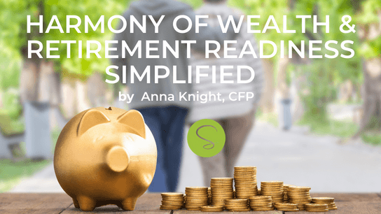Harmony of Wealth and Retirement Readiness Simplified