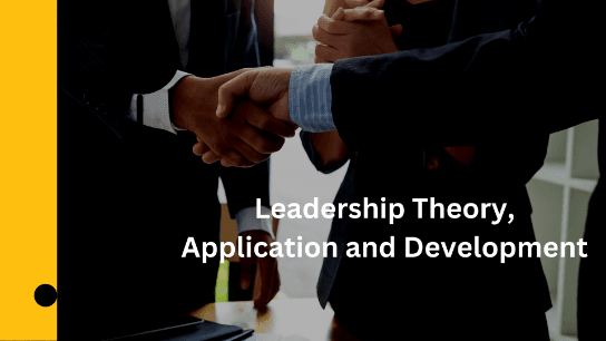 Complete Leadership Theory, Process and Application