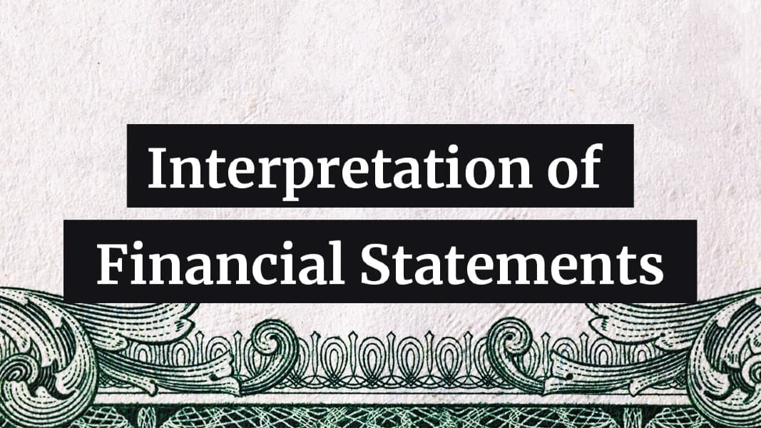 Interpreting Financial Statements